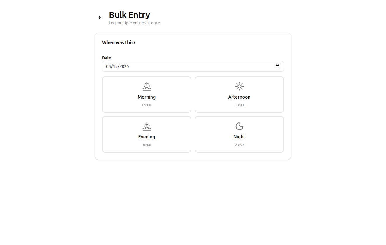 Bulk Entry page showing date picker and time period selection with Morning, Afternoon, Evening, and Night options